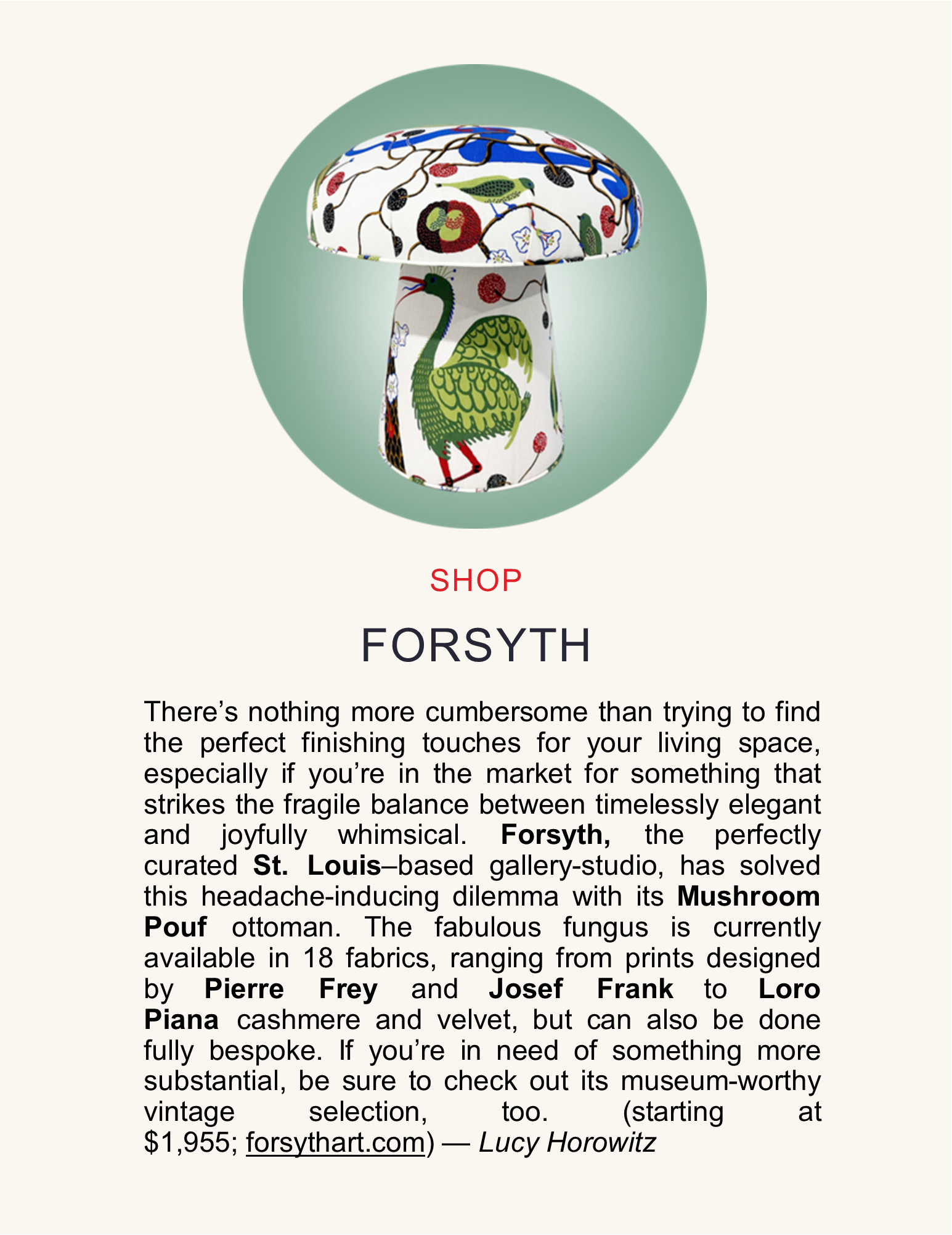 <p>Forsyth Mushroom on Air Mail. <a href="https://airmail.news/issues/2023-7-29/forsyth" target="_blank" title="https://airmail.news/issues/2023-7-29/forsyth">Read Now.</a></p>
