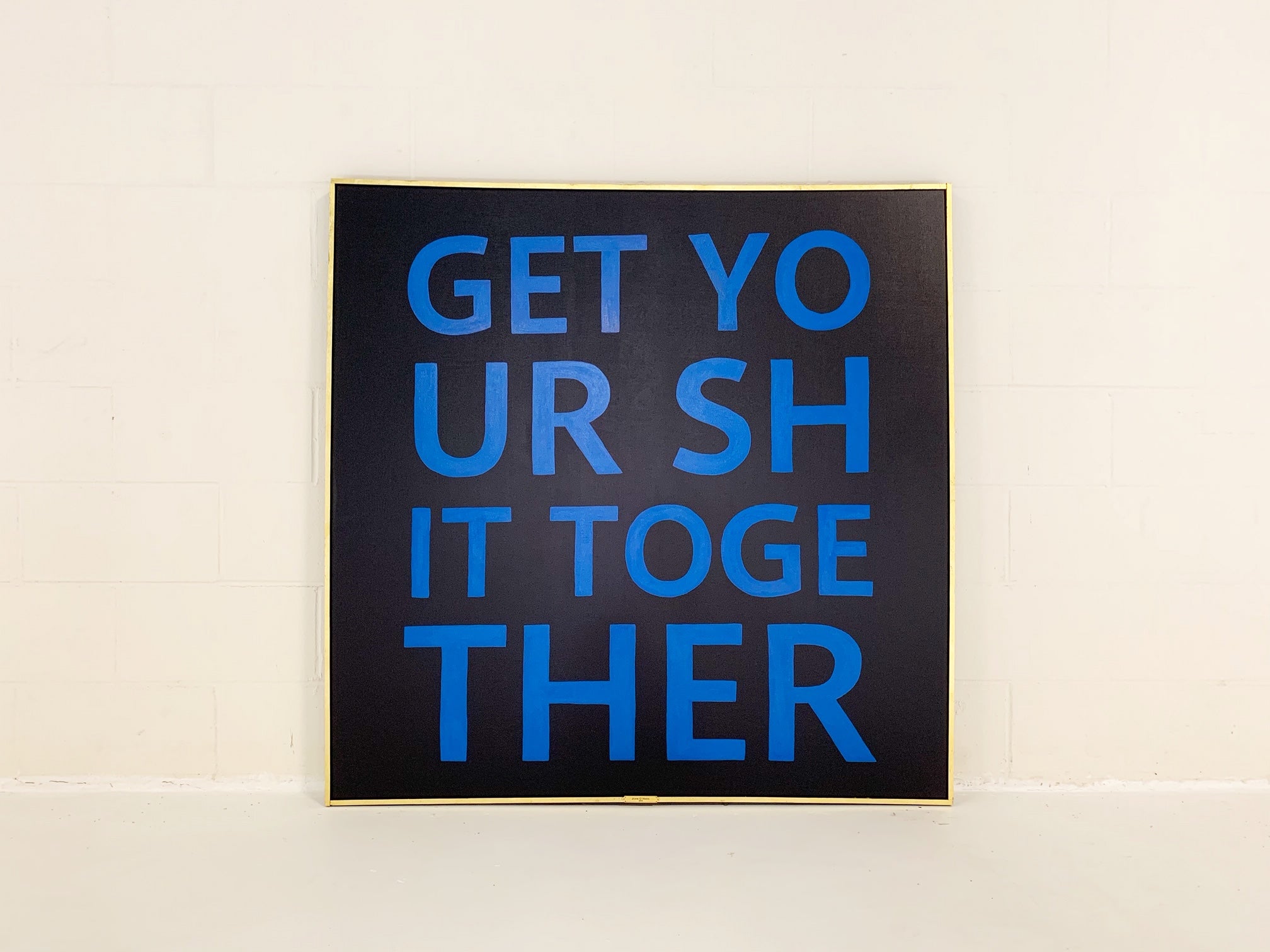 Get Your Shit Together. - FORSYTH